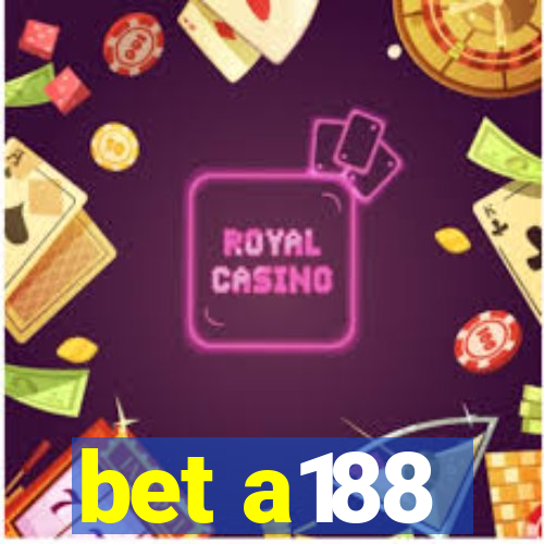 bet a188